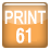 PRINT 61